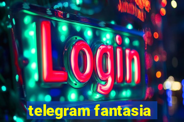 telegram fantasia